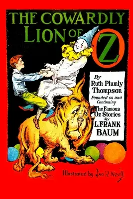 Zbabelý lev z krajiny Oz - The Cowardly Lion of Oz
