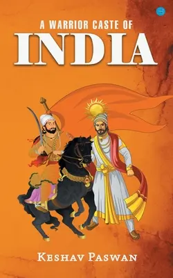 Kasta bojovníkov v Indii - A Warrior Caste Of India