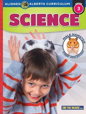 Alberta Učebné osnovy pre 3. ročník - Alberta Grade 3 Science Curriculum
