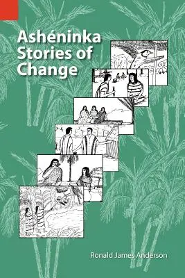 Ašeninka Príbehy o zmene - Asheninka Stories of Change