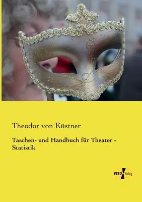 Vreckové a príručka pre divadlo - štatistika - Taschen- und Handbuch fr Theater - Statistik