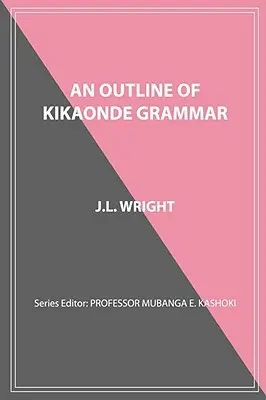 Náčrt gramatiky kikaonde - An Outline of Kikaonde Grammar