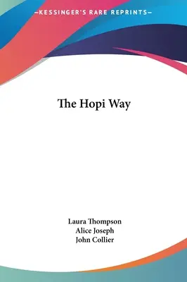 Cesta Hopiov - The Hopi Way