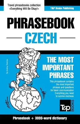 Anglicko-český slovník a 3000-slovný tematický slovník - English-Czech phrasebook and 3000-word topical vocabulary