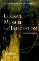 Lebesgueova miera a integrácia - úvod - Lebesgue Measure and Integration - An Introduction
