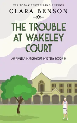 Problémy na Wakeley Court - The Trouble at Wakeley Court