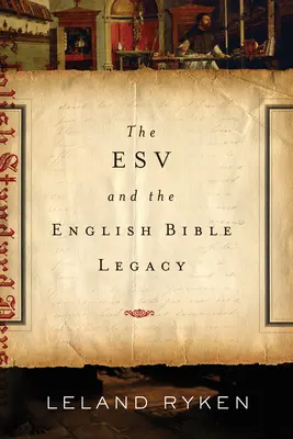 ESV a odkaz anglickej Biblie - ESV and the English Bible Legacy