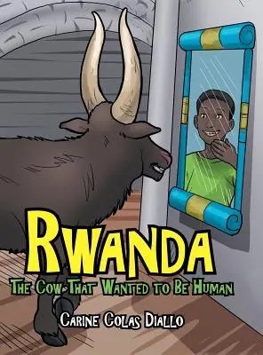 Rwanda: Krava, ktorá chcela byť človekom - Rwanda: The Cow That Wanted to Be Human