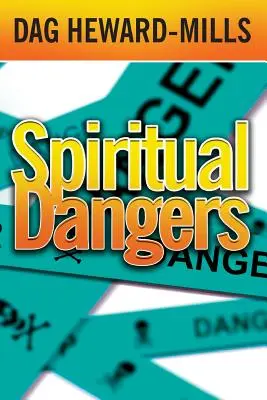 Duchovné nebezpečenstvá - Spiritual Dangers