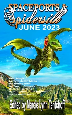 Spaceports & Spidersilk jún 2023 - Spaceports & Spidersilk June 2023