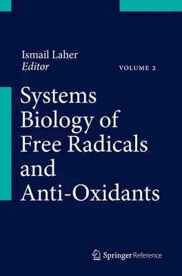 Systémová biológia voľných radikálov a antioxidantov - Systems Biology of Free Radicals and Antioxidants