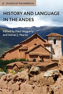 Dejiny a jazyk v Andách - History and Language in the Andes