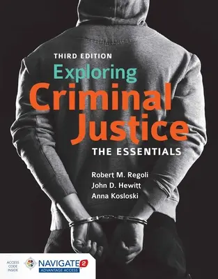 Skúmanie trestnej justície: The Essentials [With Access Code] - Exploring Criminal Justice: The Essentials [With Access Code]