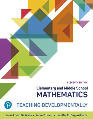 Elementary and Middle School Mathematics: Vývojové vyučovanie - Elementary and Middle School Mathematics: Teaching Developmentally