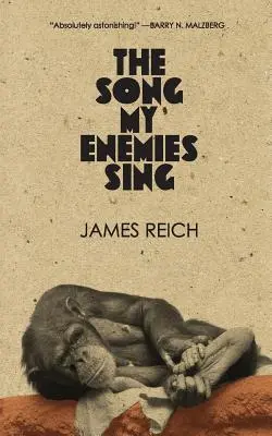 Pieseň, ktorú spievajú moji nepriatelia - The Song My Enemies Sing