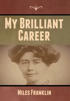 Moja skvelá kariéra - My Brilliant Career
