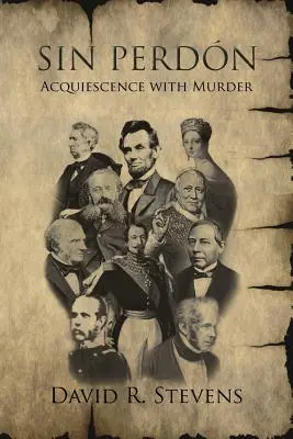 Sin Perdn: Súhlas s vraždou - Sin Perdn: Acquiescence with Murder