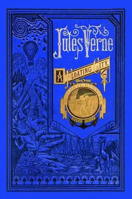 Plávajúce mesto a blokádnici - A Floating City & The Blockade Runners