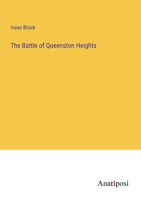 Bitka o Queenston Heights - The Battle of Queenston Heights