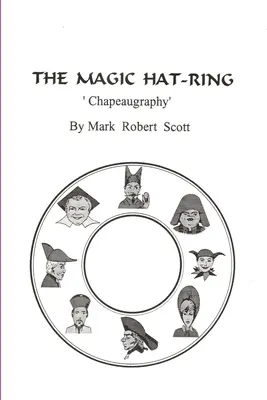 Čarovný prsteň z klobúka (Chapeaugraphy) - The Magic Hat-Ring (Chapeaugraphy)