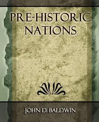 Prehistorické národy - 1873 - Pre-Historic Nations - 1873