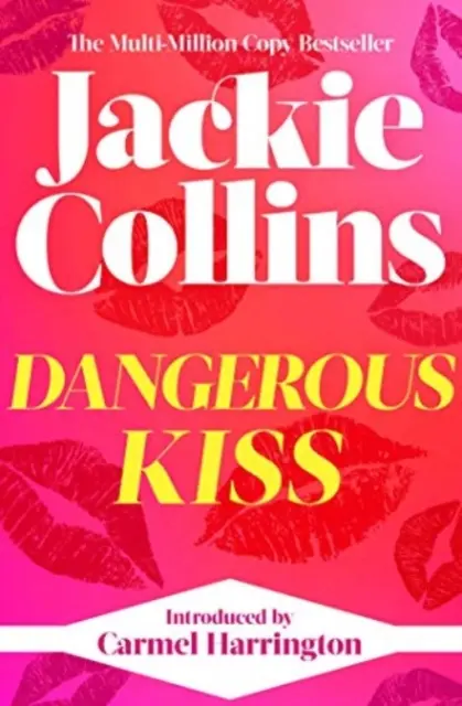 Nebezpečný bozk - uvádza Carmel Harrington - Dangerous Kiss - introduced by Carmel Harrington