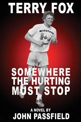 Terry Fox: Foxová: „Niekde sa bolesť musí zastaviť - Terry Fox: Somewhere the Hurting Must Stop