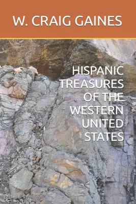 Hispánske poklady západných Spojených štátov - Hispanic Treasures of the Western United States