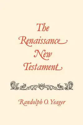 Renesančný Nový zákon: Ján 20,19-21,25, Marek 16,14-16,20, Lukáš 24,33-24,53, Skutky 1,1-10,34 - The Renaissance New Testament: John 20:19-21:25, Mark 16:14-16:20, Luke 24:33-24:53, Acts 1:1-10:34