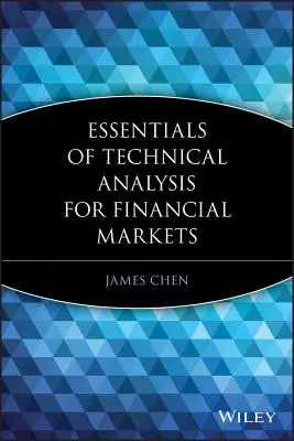 Základy technickej analýzy pre finančné trhy - Essentials of Technical Analysis for Financial Markets