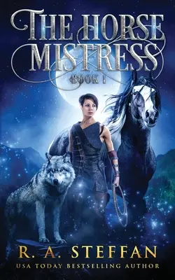 The Horse Mistress: Kniha 1 - The Horse Mistress: Book 1