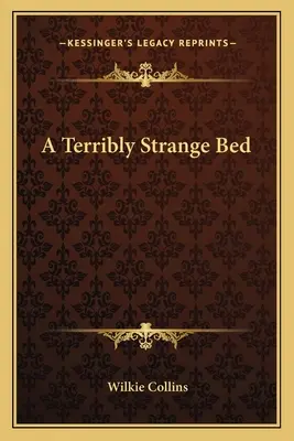 Strašne čudná posteľ - A Terribly Strange Bed