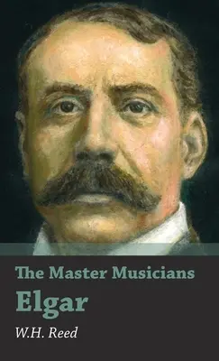 Majstri hudobníci - Elgar - The Master Musicians - Elgar