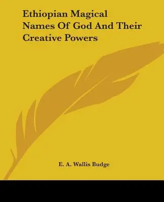 Etiópske magické mená Boha a ich tvorivé sily - Ethiopian Magical Names Of God And Their Creative Powers