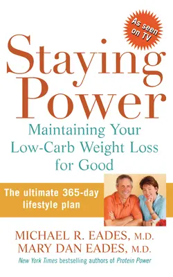 Zotrvanie v sile: Udržanie si nízkosacharidového úbytku hmotnosti natrvalo - Staying Power: Maintaining Your Low-Carb Weight Loss for Good