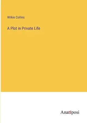 Zápletka v súkromnom živote - A Plot in Private Life