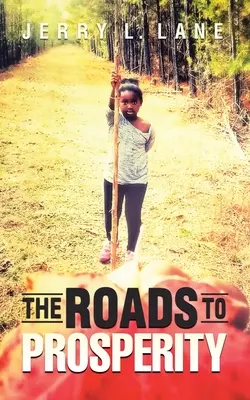 Cesty k prosperite - The Roads to Prosperity