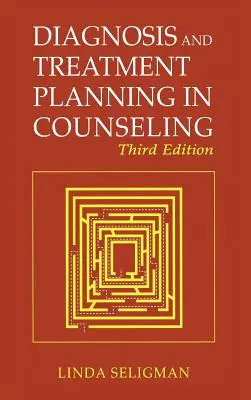 Diagnostika a plánovanie liečby v poradenstve - Diagnosis and Treatment Planning in Counseling