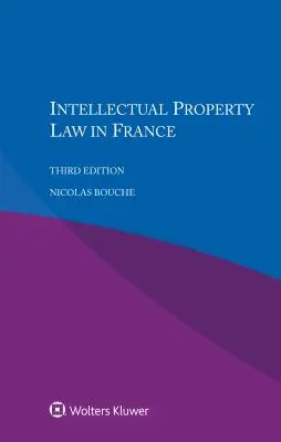 Právo duševného vlastníctva vo Francúzsku - Intellectual Property Law in France