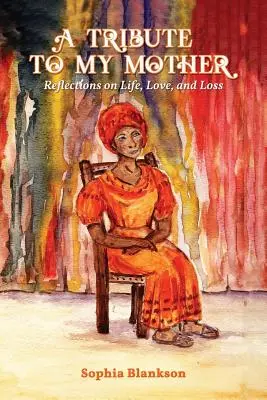 Pocta mojej matke: Úvahy o živote, láske a strate - A Tribute to My Mother: Reflections on Life, Love, and Loss