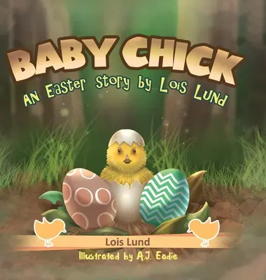 Baby Chick: Veľkonočný príbeh - Baby Chick: An Easter Story