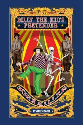 Pretender Billyho Kida John Miller - Billy The Kid's Pretender John Miller