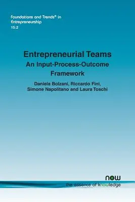 Podnikateľské tímy: Rámec vstupov, procesov a výsledkov - Entrepreneurial Teams: An Input-Process-Outcome framework