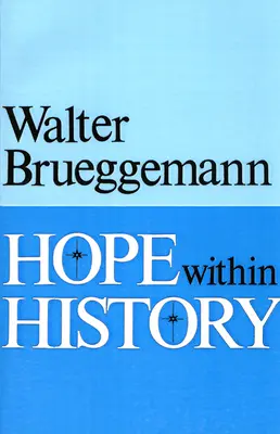 Nádej v dejinách - Hope Within History