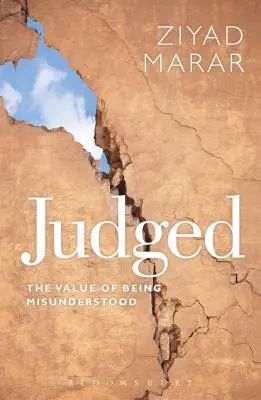 Posúdené: Hodnota nepochopenia - Judged: The Value of Being Misunderstood