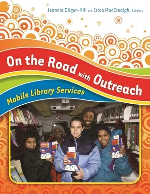 Na cestách s osvetou: Mobilné knižničné služby - On the Road with Outreach: Mobile Library Services