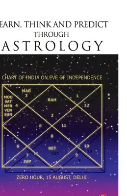 Učte sa, myslite a predpovedajte prostredníctvom astrológie - Learn, Think and Predict Through Astrology