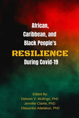 Odolnosť afrického, karibského a černošského obyvateľstva počas Covidu 19 - African, Caribbean, and Black People's Reselience During Covid 19