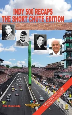 Indy 500 Recaps: Krátke vydanie - Indy 500 Recaps: The Short Chute Edition