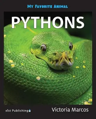 Moje obľúbené zviera: Pytóny - My Favorite Animal: Pythons